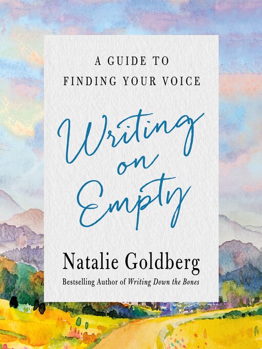 Title details for Writing on Empty by Natalie Goldberg - Available